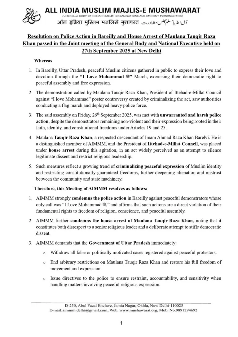 Resolution on Police Action in Bareilly and House Arrest of Maulana Tauqir Raza Khan Passed in the Joint meeting of the General Body and National Executive held on 27 September-2025 at New Delhi